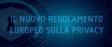 Nuovo Regolamento Privacy europeo